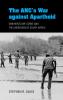 Anc's War Against Apartheid