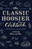 Classic Hoosier Cookbook