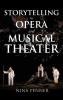 Storytelling in Opera and Musical Theater