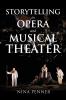 Storytelling in Opera and Musical Theater