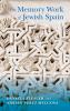 Memory Work of Jewish Spain