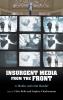 Insurgent Media from the Front