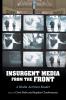 Insurgent Media from the Front