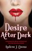 Desire After Dark