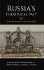 Russia's Theatrical Past
