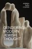Gendering Modern Jewish Thought