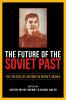 Future of the Soviet Past