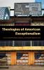 Theologies of American Exceptionalism