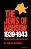 Jews of Warsaw 1939-1943