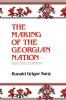 Making of the Georgian Nation Second Edition