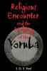 Religious Encounter and the Making of the Yoruba