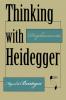 Thinking with Heidegger