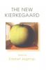 New Kierkegaard