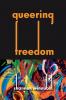 Queering Freedom