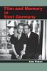 Film and Memory in East Germany