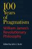 100 Years of Pragmatism
