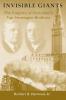 Invisible Giants