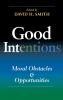 Good Intentions