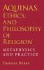 Aquinas Ethics and Philosophy of Religion