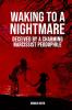 Waking to a Nightmare