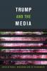 Trump and the Media