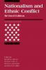 Nationalism and Ethnic Conflict Revised Edition
