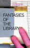 Fantasies of the Library