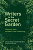 Writers in the Secret Garden