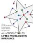Introduction to Lifted Probabilistic Inference
