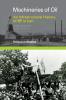 Machineries of Oil