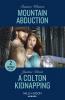 Mountain Abduction / A Colton Kidnapping