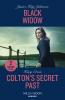 Black Widow / Colton's Secret Past