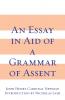 Essay in Aid of A Grammar of Assent An