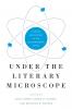 Under the Literary Microscope