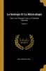 La G��ologie Et La Min��ralogie