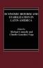 Economic Reform and Stabilization in Latin America