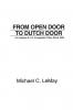 From Open Door to Dutch Door