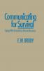 Communicating for Survival