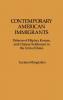 Contemporary American Immigrants