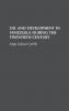 Oil and Development in Venezuela During the Twentieth Century