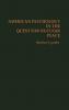 American Psychology in the Quest for Nuclear Peace