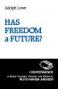 Has Freedom a Future?