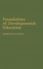 Foundations of Developmental Education