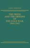 The Press and the Origins of the Cold War 1944-1947