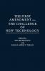 The First Amendment--The Challenge of New Technology