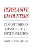 Persuasive Encounters