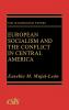 European Socialism and the Conflict in Central America