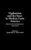 Vigilantism and the State in Modern Latin America