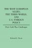 The West European Allies the Third World and U.S. Foreign Policy