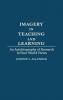 Imagery in Teaching and Learning